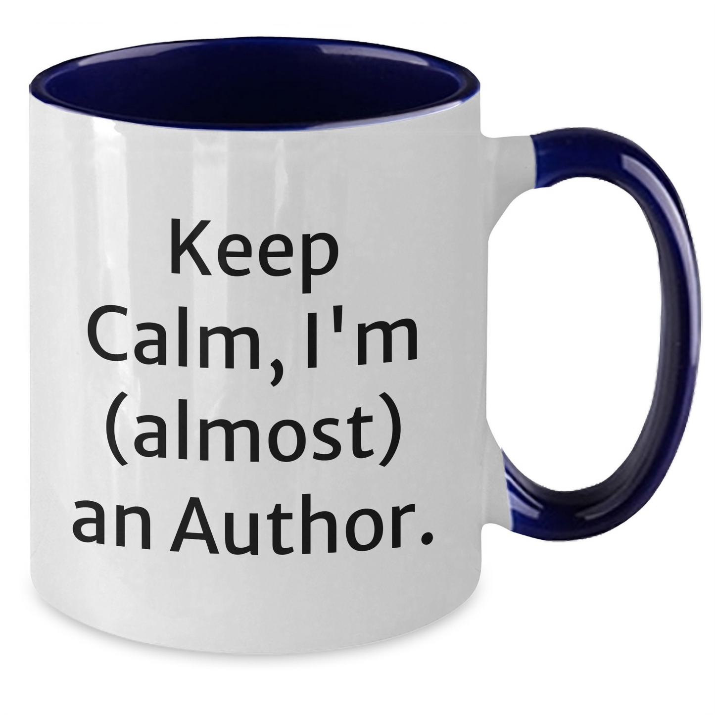 Funny Author Gifts from Friends - Keep Calm I'm almost An Author Two Tone Coffee Mug for New Authors Graduation Unique Gifts - Additional