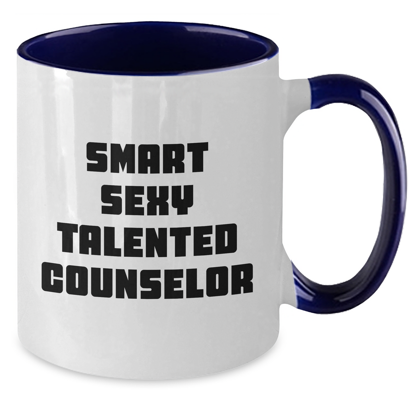Funny Counselor Gifts from Friends to Men or Women - Smart Sexy Talented Counselor Two Tone Coffee Mug, Graduation Unique Gifts - Additional