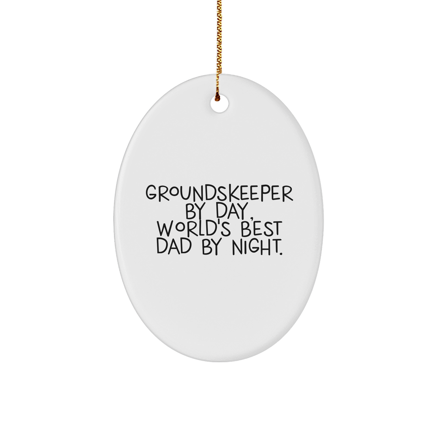Funny groundskeeper Gifts: groundskeeper By Day, World's Best Dad By Night Oval Ornament Christmas Memorable Presents for groundskeeper Lover, Unique groundskeeper Humor Gifts from Family - Image 1
