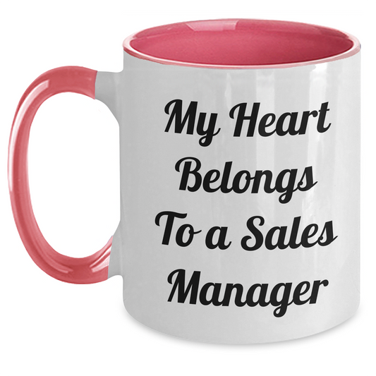 Funny Sales Manager Gifts from Friends and Family - My Heart Belongs To A Sales Manager Two Tone Coffee Mug for Graduation - Main