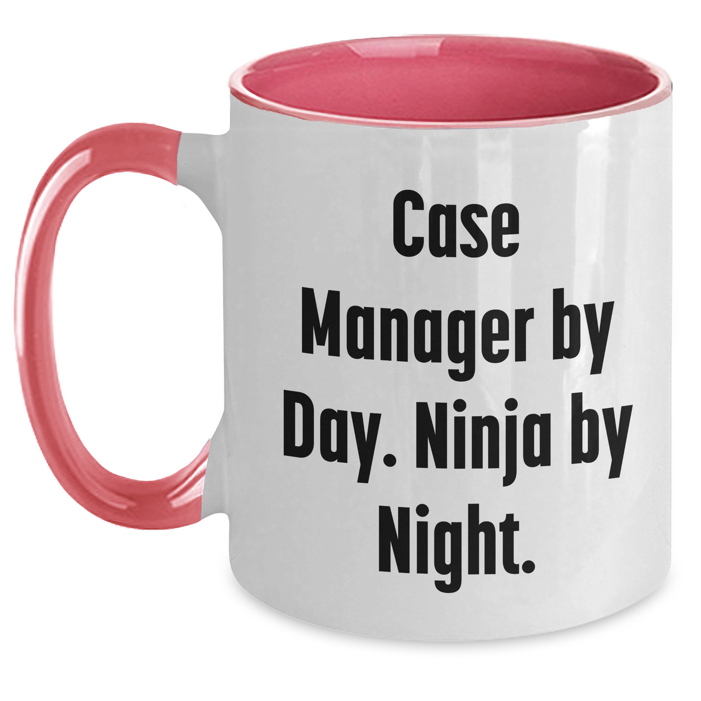 Funny Case Manager Gifts, Case Manager By Day. Ninja By Night., Two Tone Coffee Mug for Father's Day, Gifts from Friends - Unique Gifts for Case Manager - Main