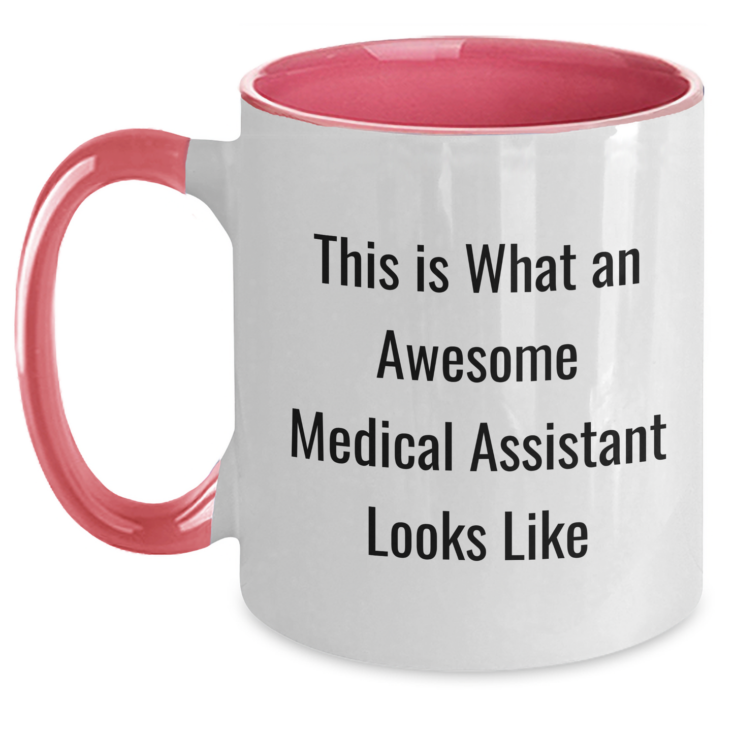 Medical Assistant Gifts from Family Friends Coworkers - This Is What An Awesome Medical Assistant Looks Like Two Tone Coffee Mug for Graduation - Main