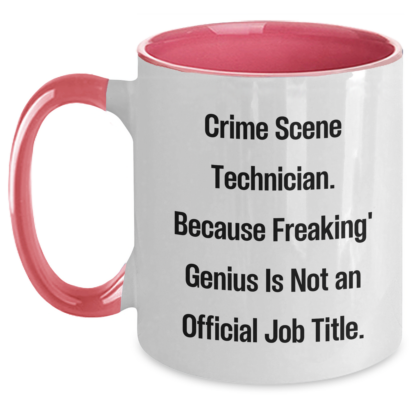 Crime Scene Technician Coffee Mug, Funny Quote, Unique Gifts from Friends for Men, Father's Day Unique Gifts - Main