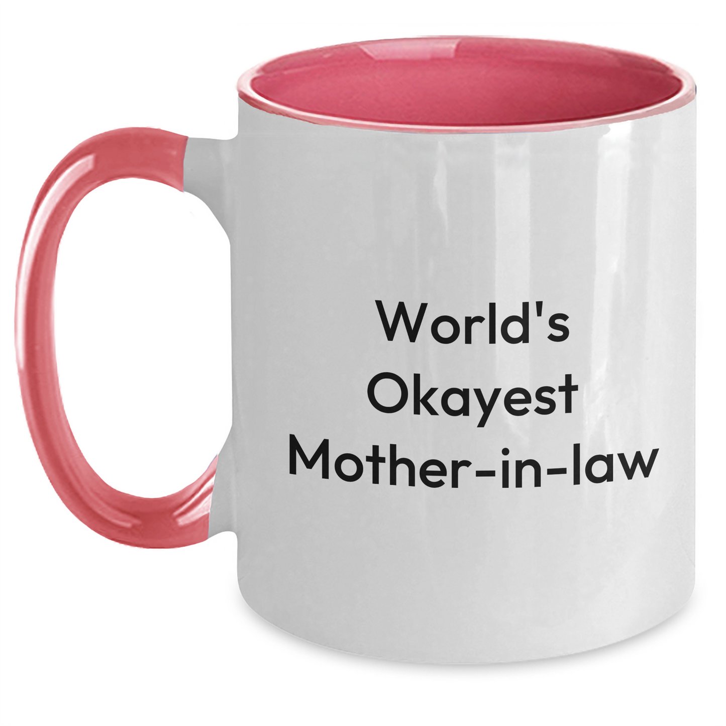 Funny Mom-in-law Gifts from Women for Graduation Unique Two Tone Coffee Mugs - World's Okayest Mom-in-law - Main