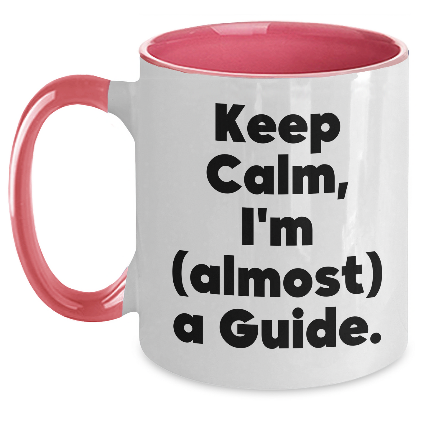 Funny Guide Gifts for Him and Her - Keep Calm, I'm (almost) A Guide. Two Tone Coffee Mug for Graduation - Main