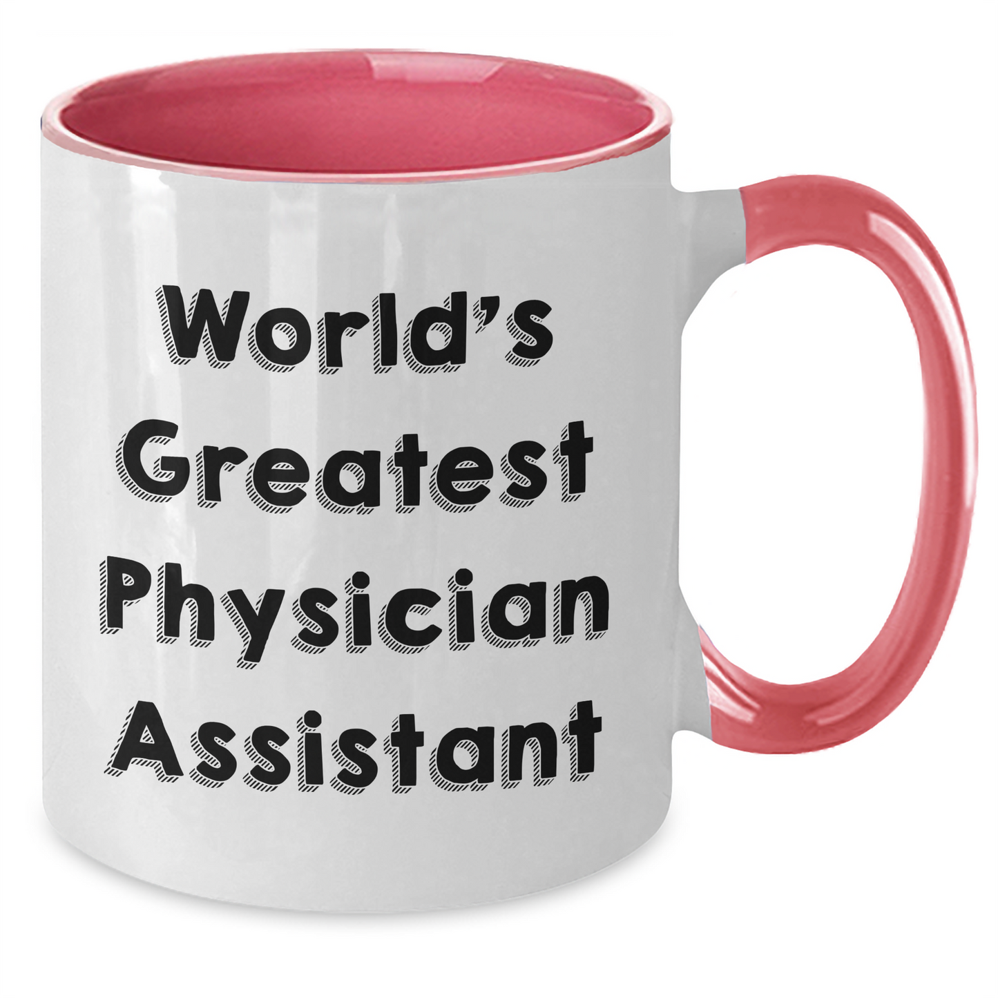 Funny Physician Assistant Quote Gifts from Men to World's Greatest PA, Two Tone Coffee Mug for Father's Day - Additional