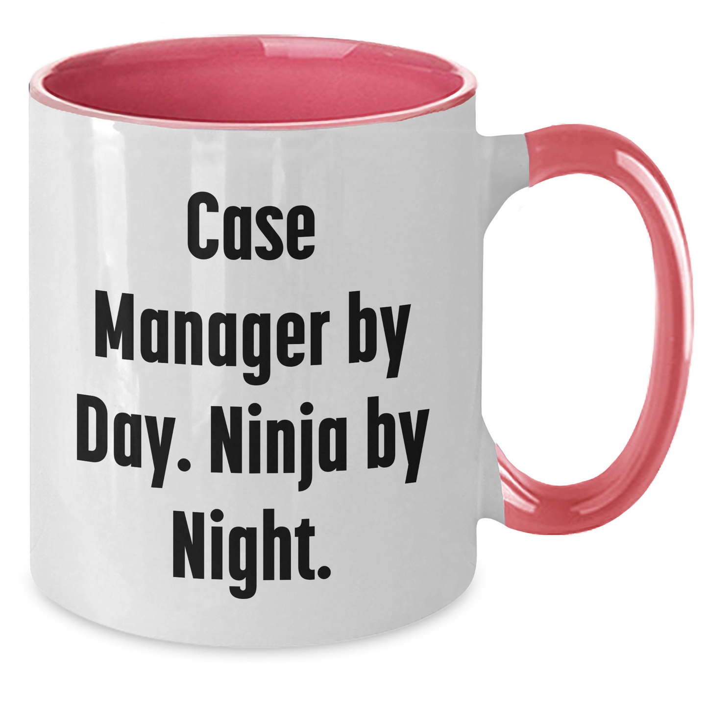 Funny Case Manager Gifts, Case Manager By Day. Ninja By Night., Two Tone Coffee Mug for Father's Day, Gifts from Friends - Unique Gifts for Case Manager - Additional
