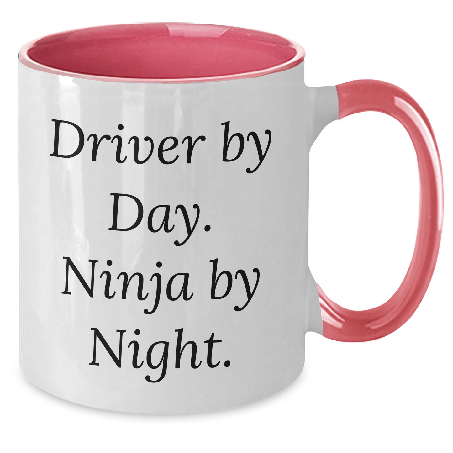 Driver By Day, Ninja By Night - Funny Two Tone Coffee Mug Gifts for Driver, Men, Father's Day Unique Gifts from Friends, Family, Coworkers - Additional
