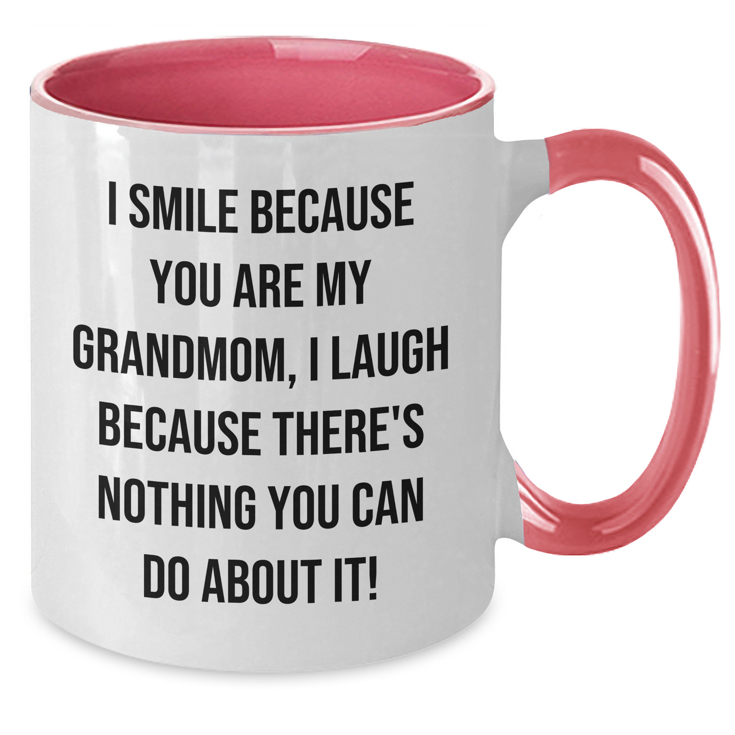 Grandmom Gifts: Funny I Smile Because You Are My Grandmom, Two Tone Coffee Mug, Graduation Unique Gifts from Family - Additional