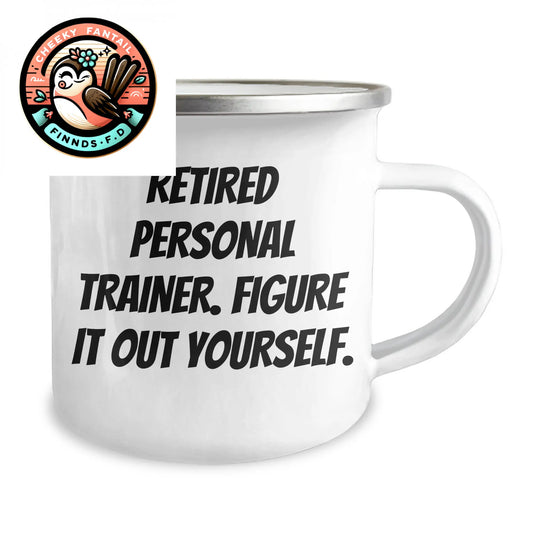 Personal Trainer Gifts from Men, Funny Quote 'Retired Personal Trainer. Figure It Out Yourself.' - Unique Camping Mug for Father's Day - Image 2