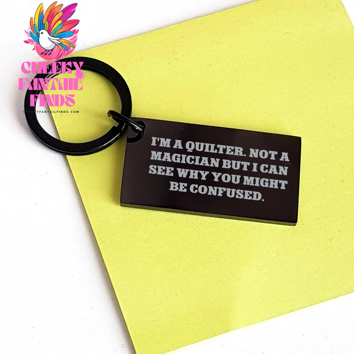 Quilter's Funny Keychain Gifts from Friends - I'm A Quilter, Not A Magician But... - Unique Father's Day Unique Gifts for Men - Image 3