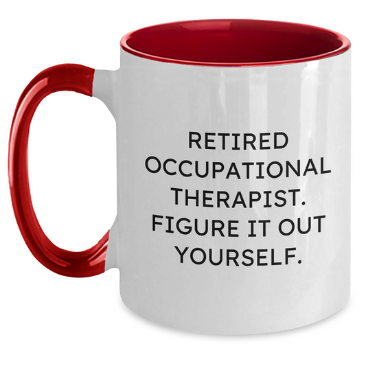 Funny Occupational Therapist Gifts from Friends, Coworkers, or Family - Figuring It Out Yourself Quote, Two Tone Coffee Mug for Occupational Therapist, Father's Day Unique Gifts - Main