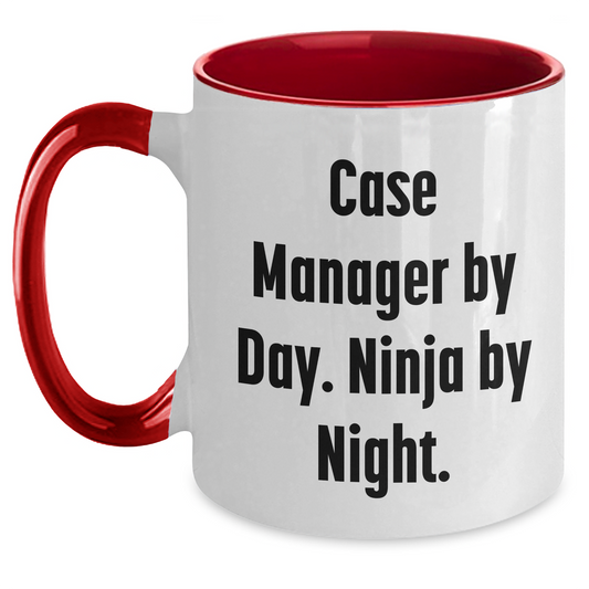 Funny Case Manager Gifts, Case Manager By Day. Ninja By Night., Two Tone Coffee Mug for Father's Day, Gifts from Friends - Unique Gifts for Case Manager - Main