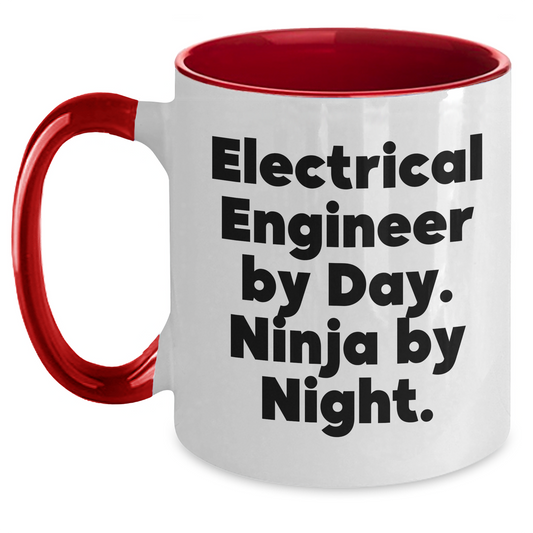 Electrical Engineer Gifts from Men, Funny Two Tone Coffee Mug for Father's Day, 'Electrical Engineer By Day. Ninja By Night.' - Main
