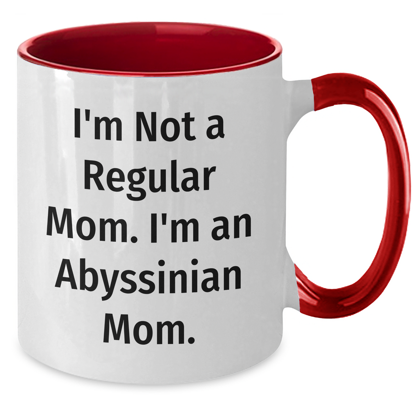 Abyssinian Cat Mom Funny Gifts for Friends - Unique Two Tone Coffee Mug for Graduation - Additional