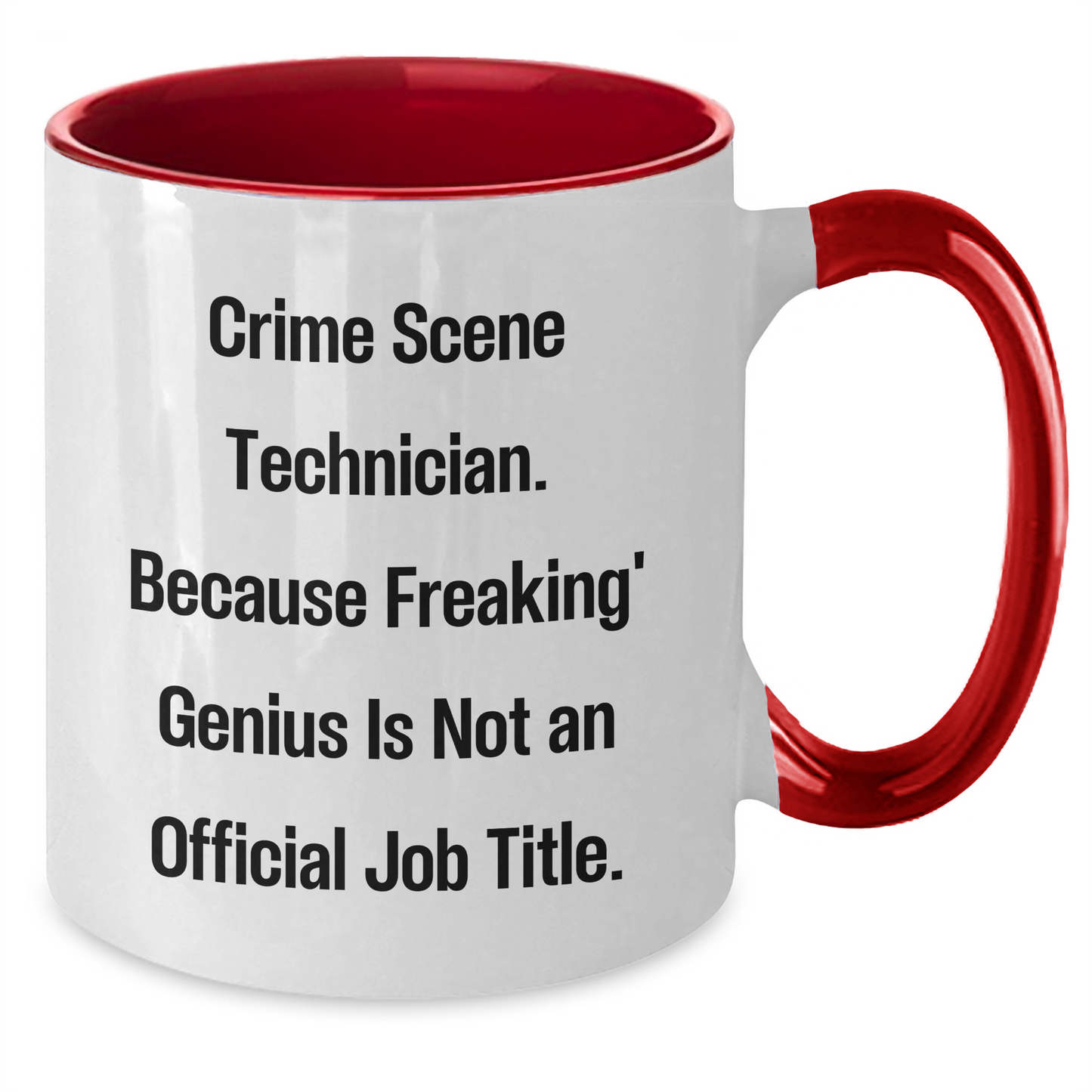 Crime Scene Technician Coffee Mug, Funny Quote, Unique Gifts from Friends for Men, Father's Day Unique Gifts - Additional