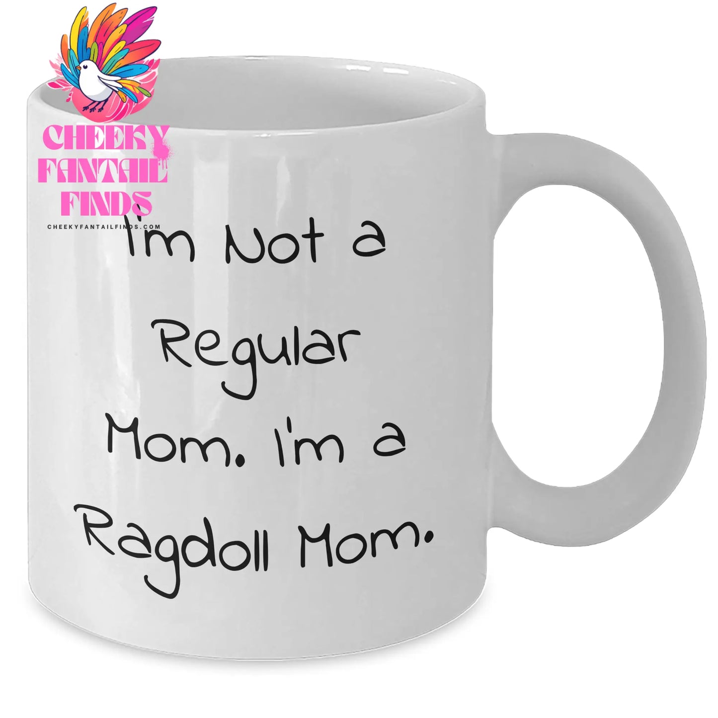 Ragdoll Cat Mom's Funny Quote White Coffee Mug, Gifts from Dad, Gifts for Ragdoll Cat Lovers, Father's Day Unique Gifts - Additional