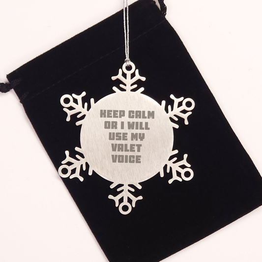Funny Valet Gifts, Snowflake Ornament for Men or Women, Keep Calm Or I Will Use My Valet Voice, Unique Christmas Unique Gifts from Friends or Coworkers for Valet - Image 2