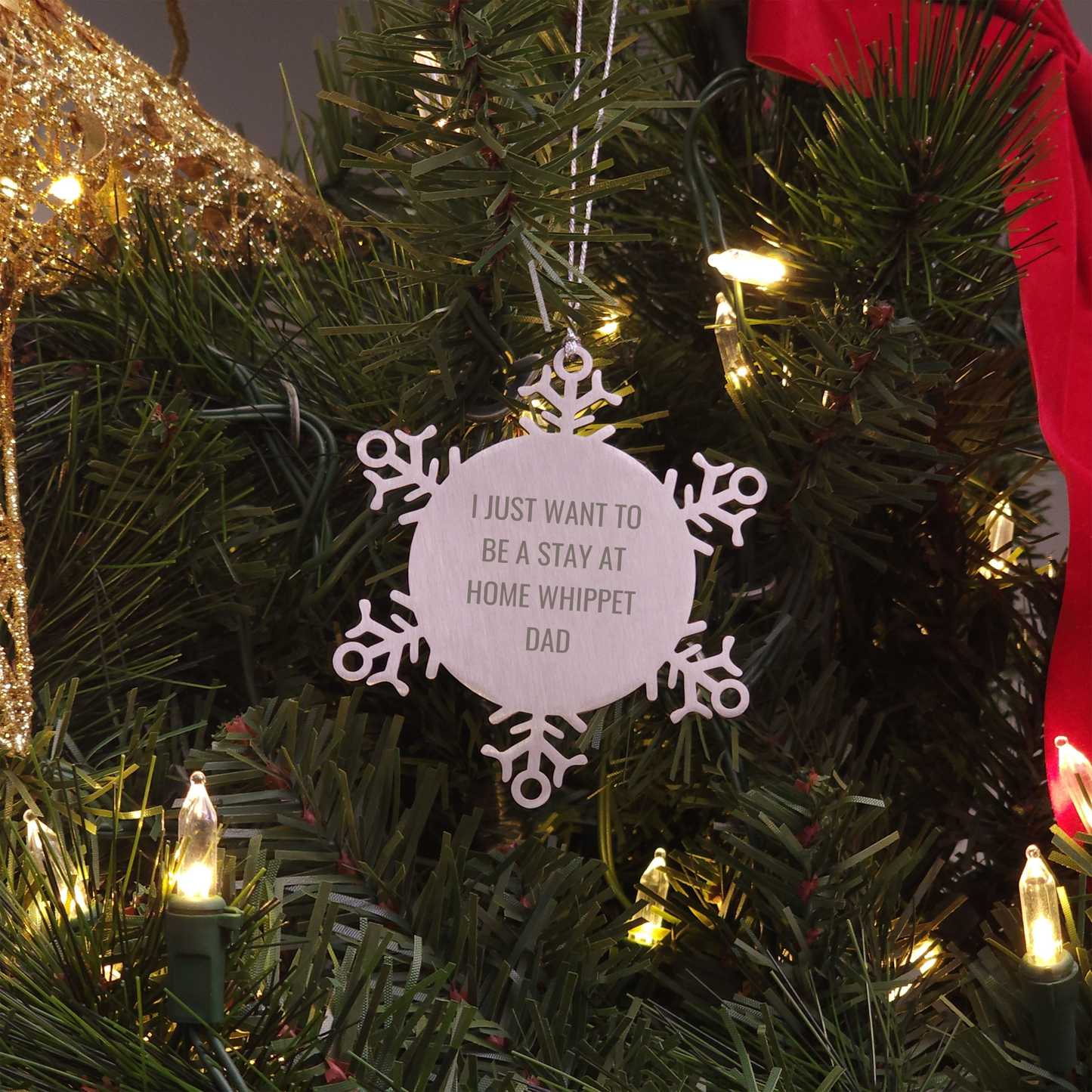 Whippet Dog Dad Snowflake Ornament Gifts from Friends, Whippet Dog Christmas Unique Present for Men, Funny Quote I Just Want To Be A Stay At Home Whippet Dad - Image 3