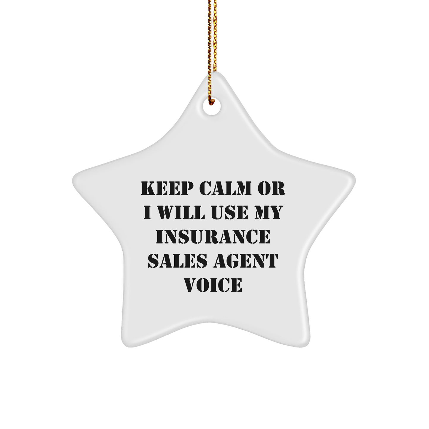 Keep Calm Insurance Sales Agent Gifts for Christmas - Funny Star Ornament from Friends, Coworkers, or Family - Image 1