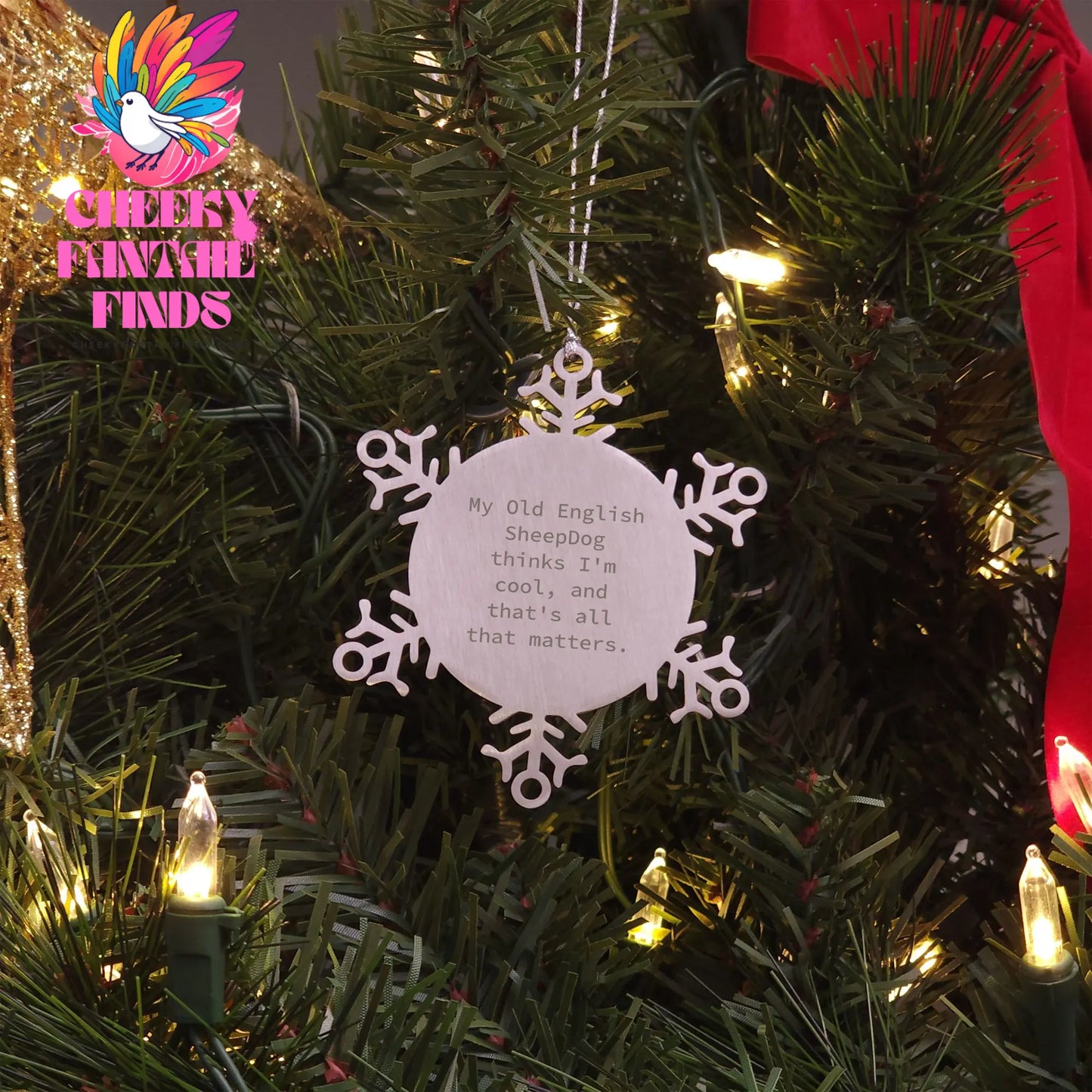 Unique Snowflake Ornament for Old English Sheepdog Lovers, Funny Quote, Christmas Unique Gift Ideas, Gifts from Friends to Family, Old English Sheepdog Mom, Dad, Grandma, Gifts for Christmas - Image 3