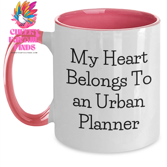 Urban Planner Gifts from Friends - My Heart Belongs To An Urban Planner Funny Quote Two Tone Coffee Mug, Mother's Day Unique Gifts for Urban Planner Women - Main
