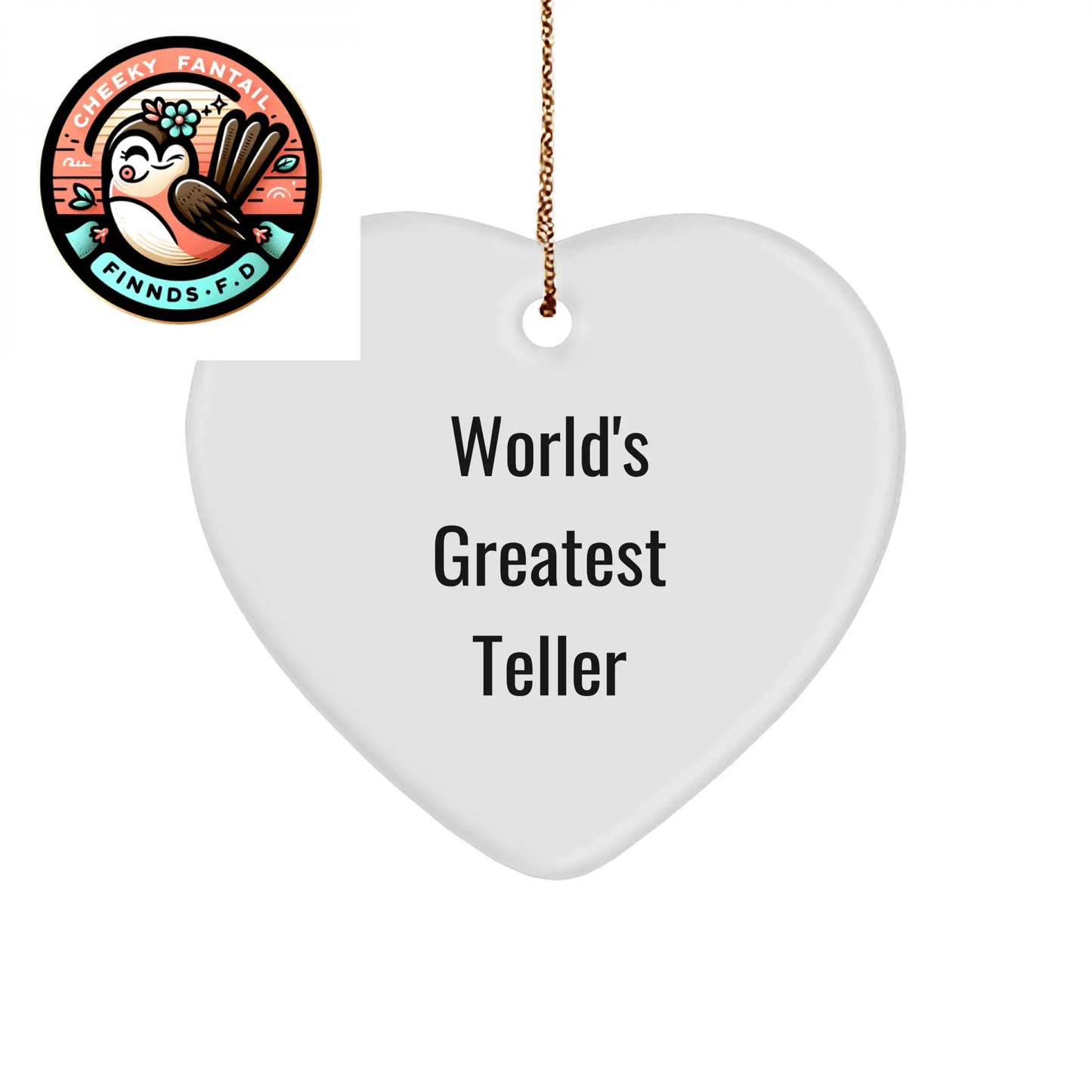 World's Greatest Teller Funny Heart Ornament Gifts from Friends to Family for Christmas - Image 1