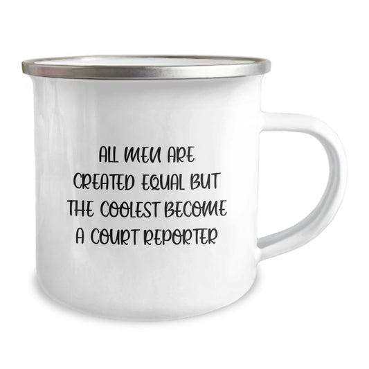 Funny Court Reporter Gifts for Him, 'All Men Are Created Equal But The Coolest Become A Court Reporter' Camping Mug for Graduation, from Friends to Family - Image 2
