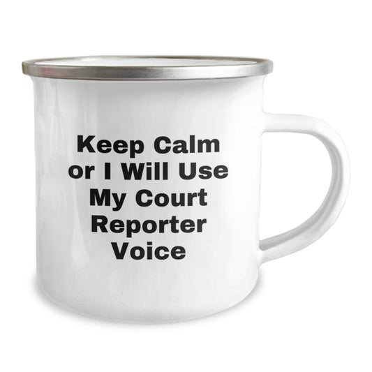 Funny Court Reporter Gifts from Friends for Court Reporters, Unique Camping Mug for Graduation, 'Keep Calm Or I Will Use My Court Reporter Voice' Quote, 12 oz Stainless Steel with Enamel Finish - Image 2
