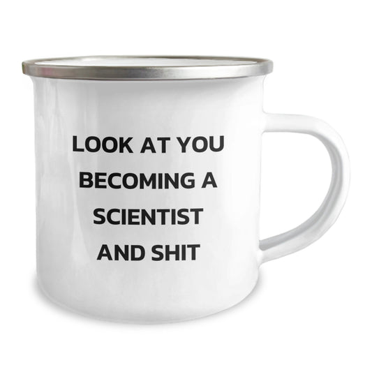 Funny Scientist Gifts - 'Look At You Becoming A Scientist And Shit' Camping Mug for Graduation, Gifts from Friends, Gifts for Scientist - Image 2