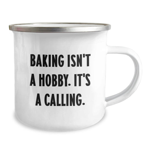Baking Calling Gifts from Family to Friends for Graduation, 'Baking Isn't A Hobby. It's A Calling.' Quote on 12 oz Stainless Steel Camping Mug - Image 2