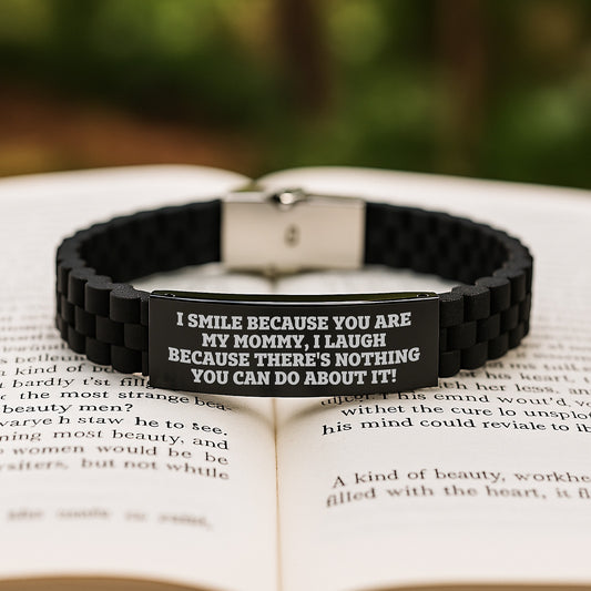Mommy Gifts from Men, Unique Inspirational Glide lock Clasp Bracelet, I Smile Because You Are My Mommy, I Laugh Because There's Nothing You Can Do About It!, Graduation Class of Gifts for Mommy - Image 2