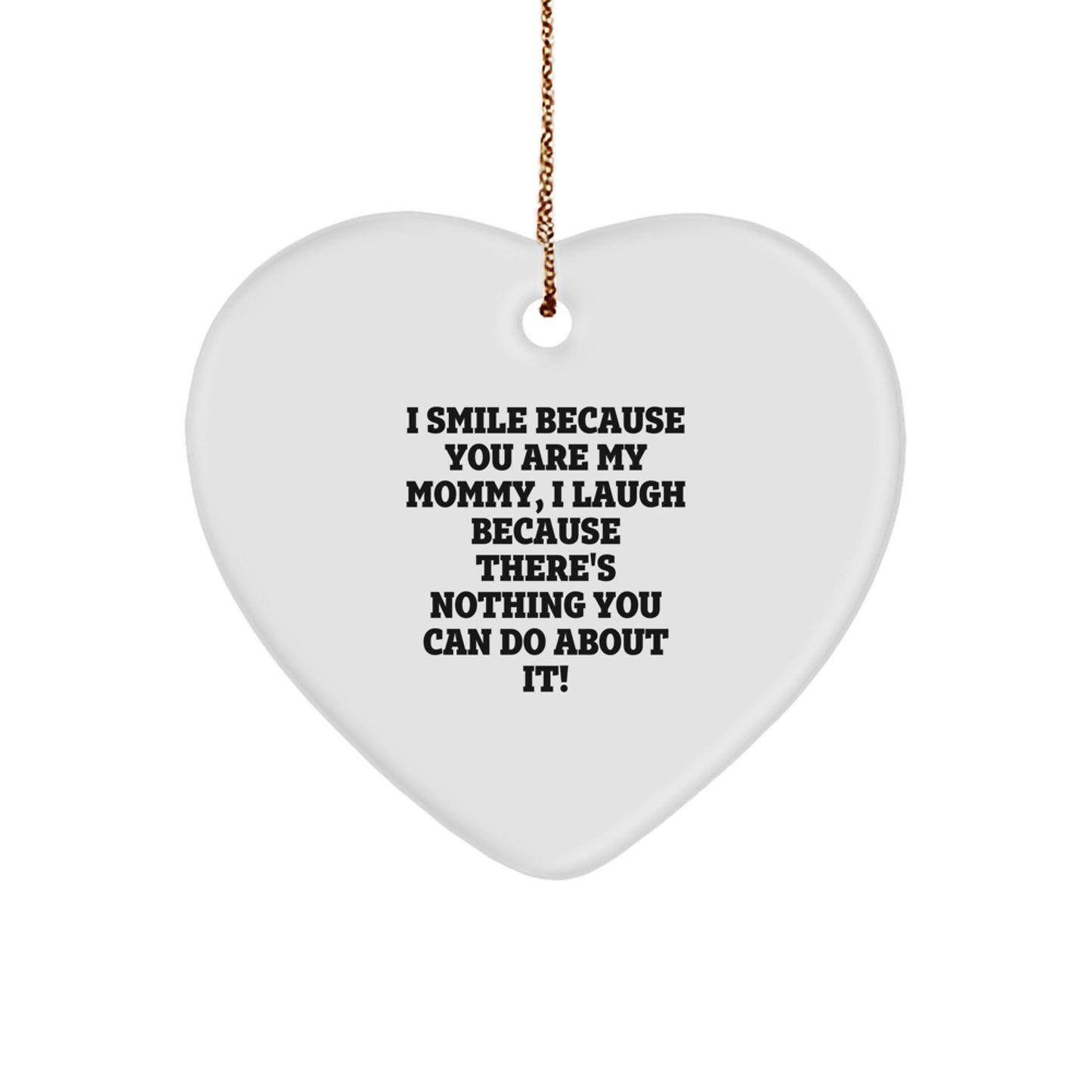 Mommy Gifts from Friends for Mommy - Heart Ornament with Funny Quote, Perfect for Christmas - Image 1