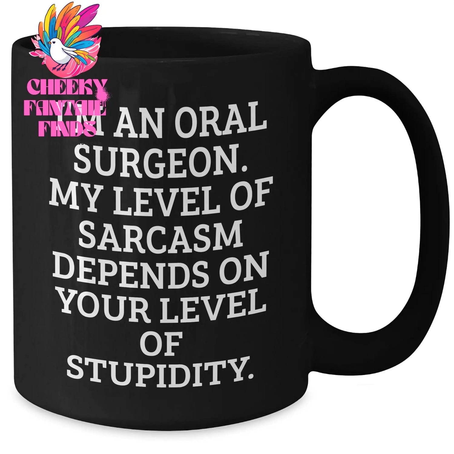 Oral-Surgeon-Black-Mug Cheeky Fantail Finds