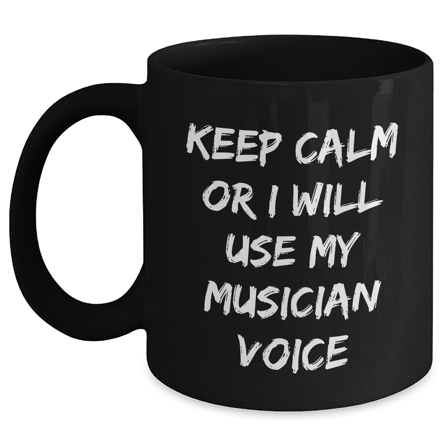 Funny Musician Gifts for Dad - Keep Calm Or I Will Use My Musician Voice Black Coffee Mug, Gifts from Mom or Friends, Unique Father's Day Unique Gifts for Musician Men - Main