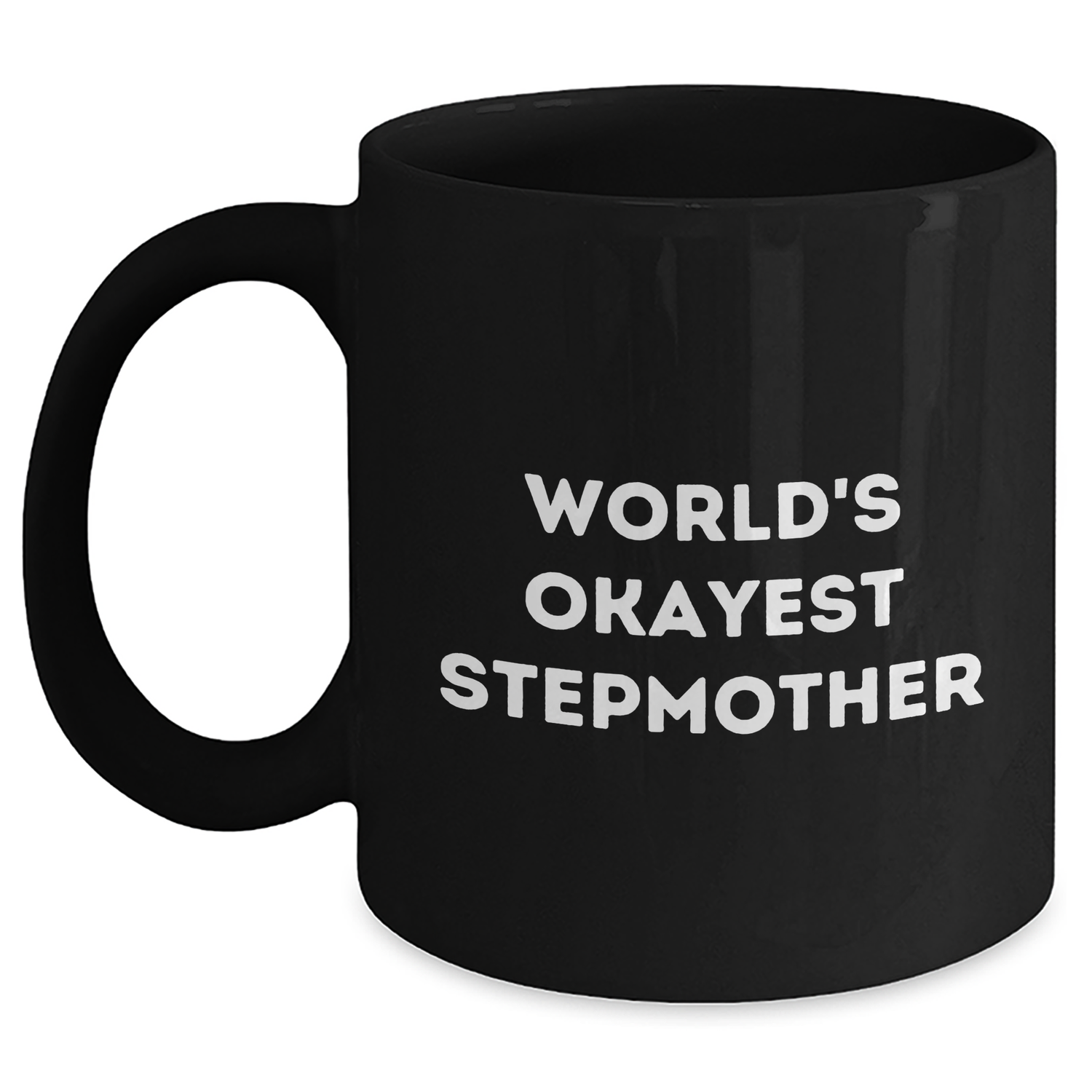 Funny Stepmother Gifts, World's Okayest Stepmother Black Coffee Mug, Graduation Unique Gifts from Family to Stepmother - Main
