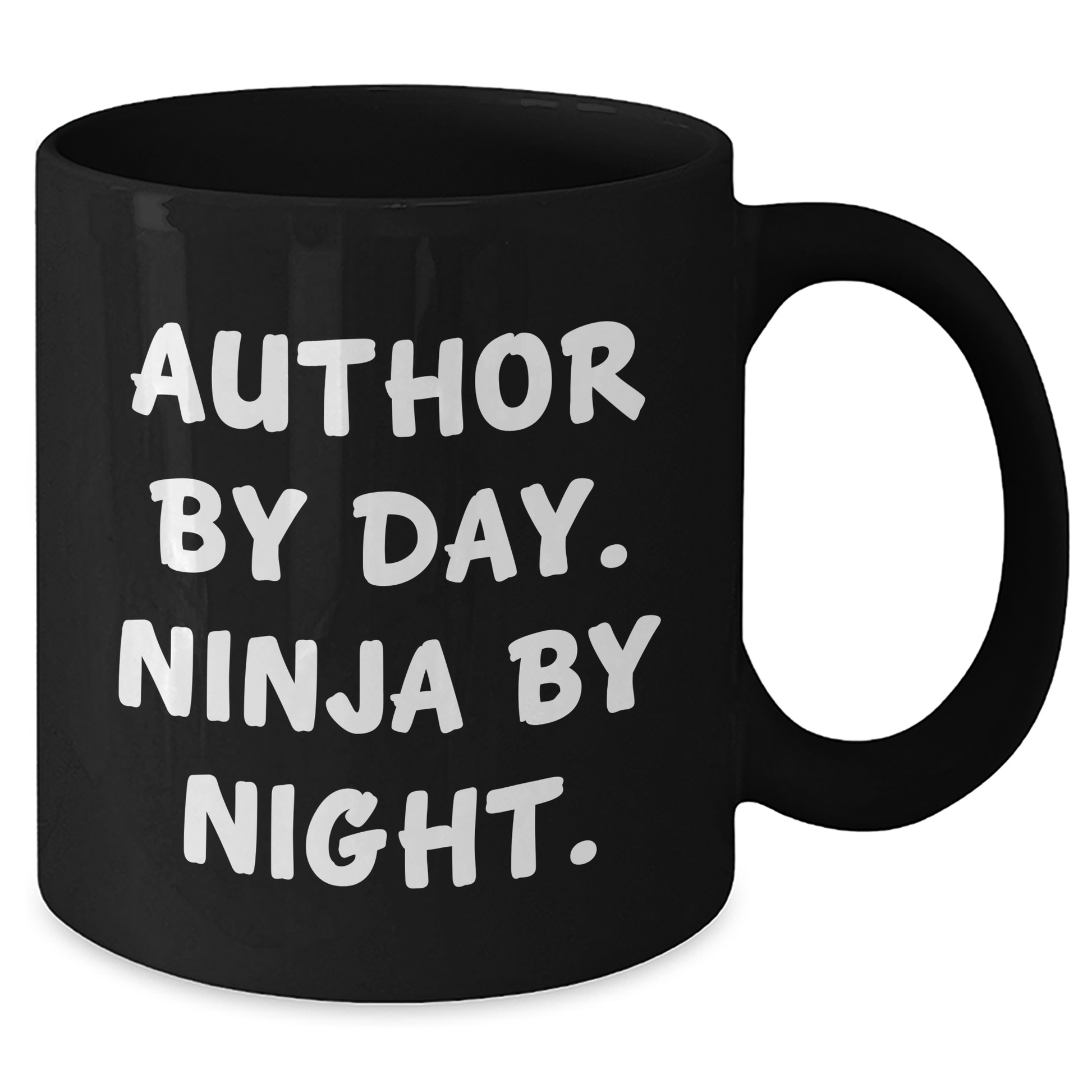 Author Gifts: Funny Quote Black Coffee Mug for Father's Day, Gifts from Men to Author, 11oz or 15oz, Microwave and Dishwasher Safe - Additional