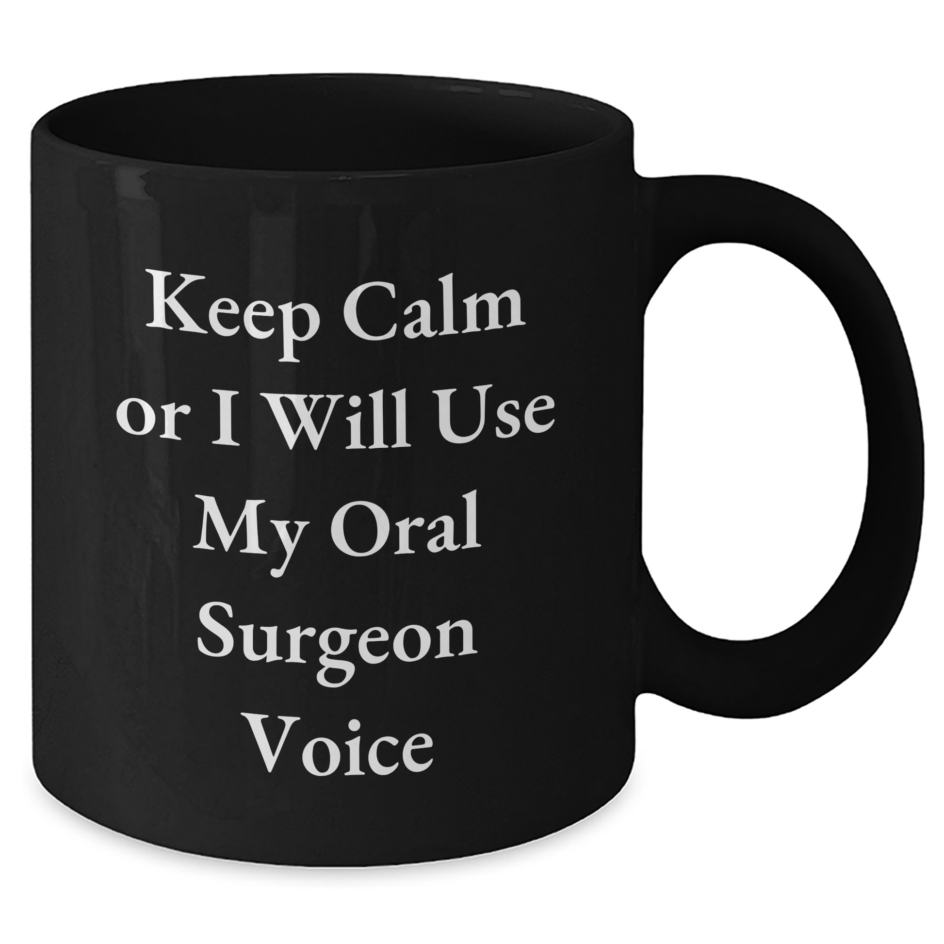 Oral Surgeon Gifts, Funny Quote Black Coffee Mug, Graduation Unique Gifts from Friends to Men - Additional