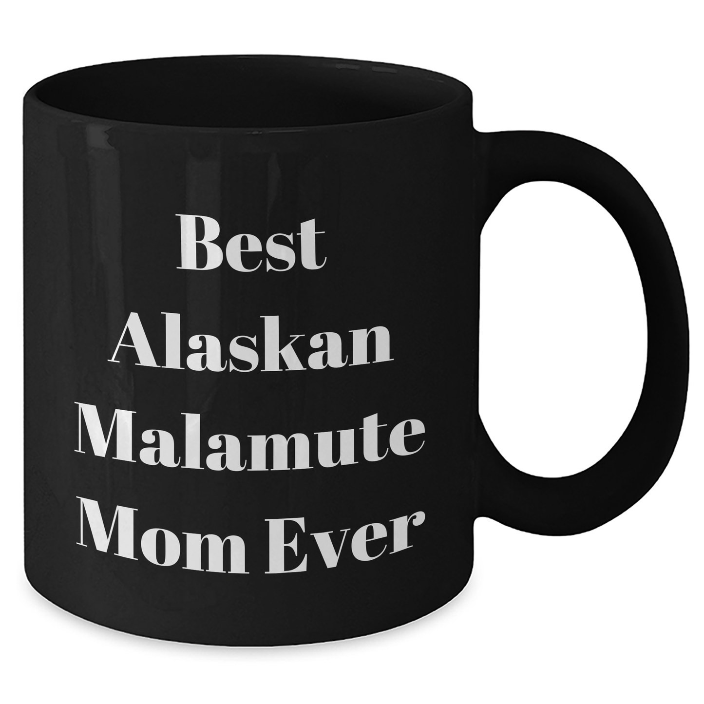 Funny Alaskan Malamute Dog Mom Gifts from Men to Friends - Best Black Coffee Mug for Father's Day - Additional