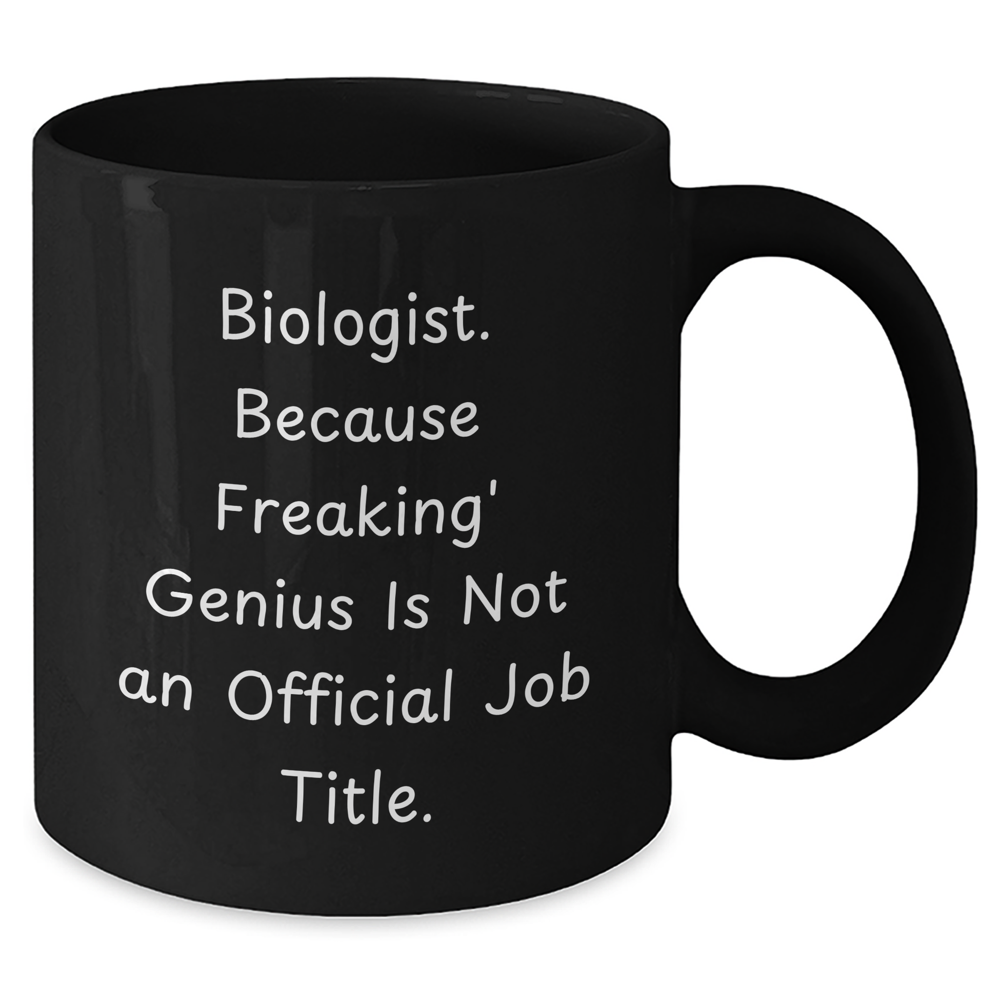 Funny Biologist Gifts from Friends for Graduation Unique Mug, 'Biologist. Because Freaking' genius Is Not An Official Job Title.', Black Coffee Mug for Biology Enthusiasts - Additional