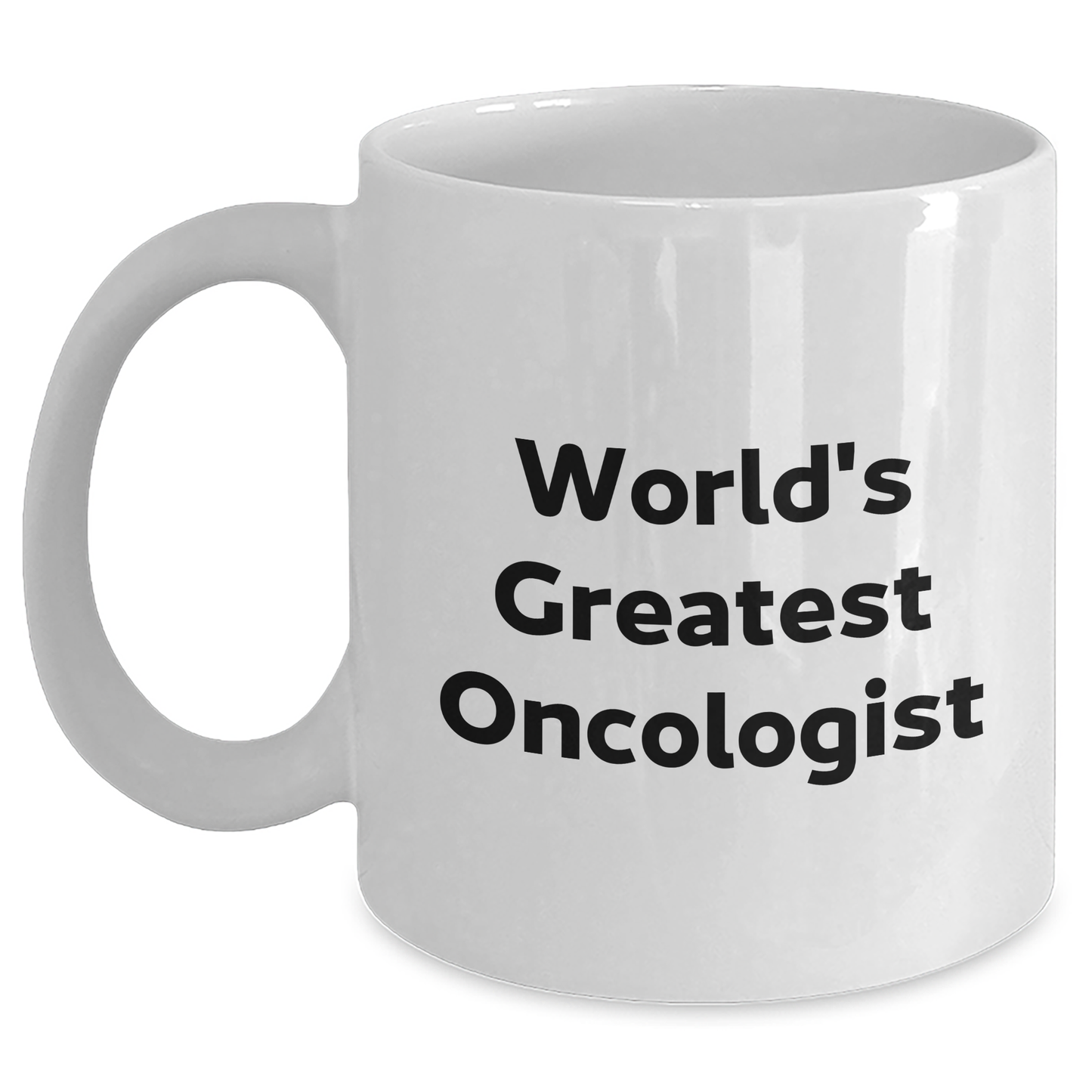 Funny World's Greatest Oncologist White Coffee Mug Gifts for Oncologists Graduation - Main