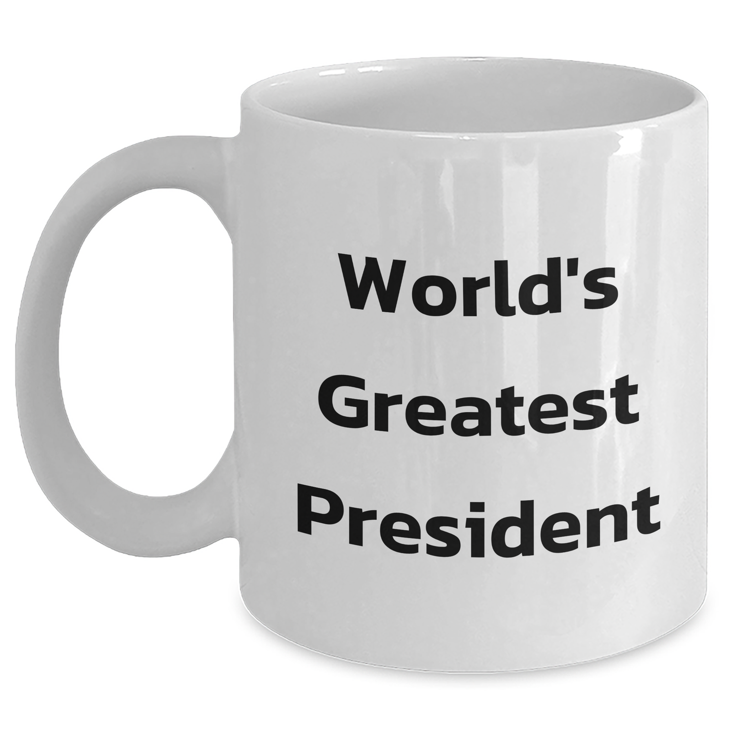 Funny President Gifts, 'World's Greatest President' White Coffee Mug, Unique Graduation Gifts from Friends or Family - Main