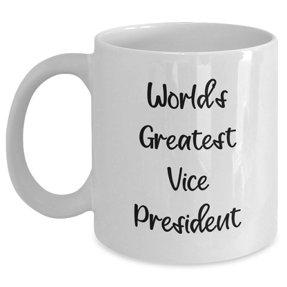 Funny Vice President Gifts from Men to Vice President World's Greatest White Coffee Mug, Unique Graduation Gifts for Vice President - Main