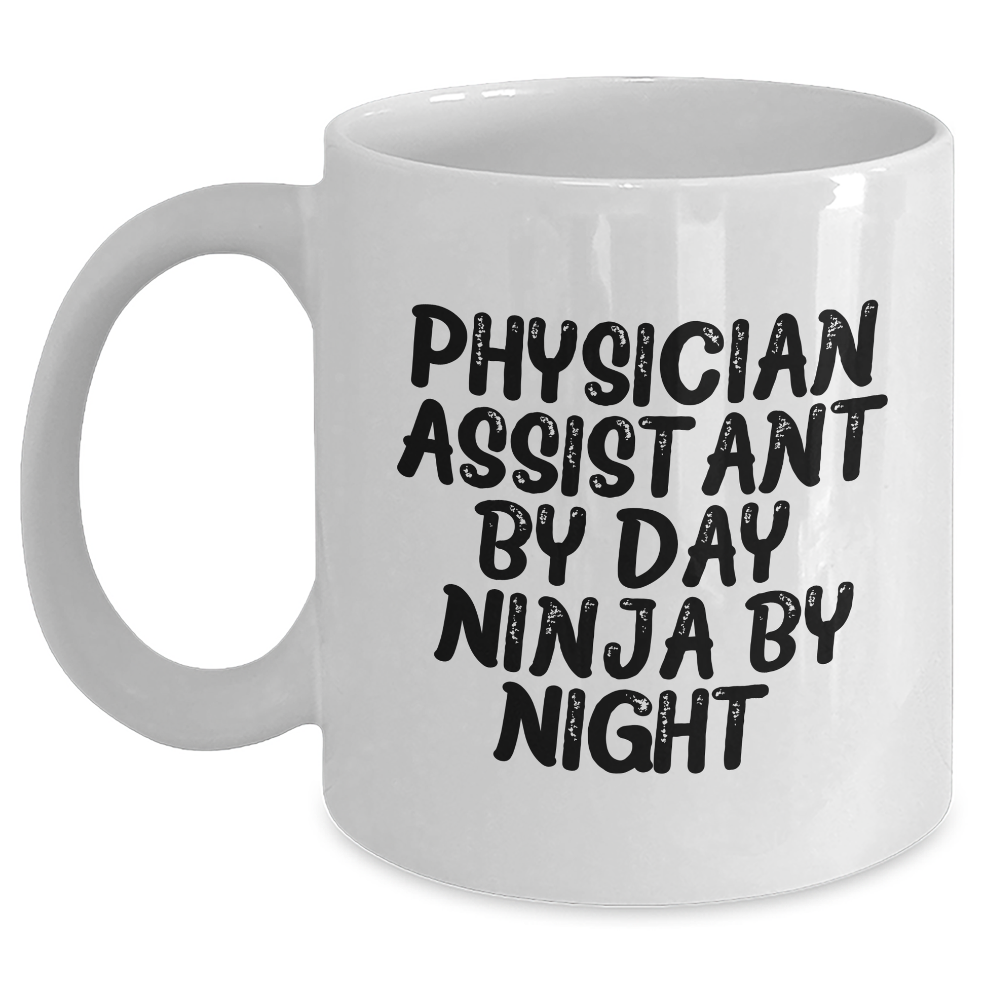 Funny Physician Assistant Gifts for Men from Friends, 'Physician Assistant By Day. Ninja By Night.' White Coffee Mug with 11oz or 15oz Capacity - Main