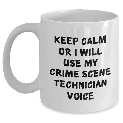 Crime Scene Technician Gifts for Men, Funny White Coffee Mug for Father's Day, 'Keep Calm Or I Will Use My Crime Scene Technician Voice', Unique Gifts from Friends, Family, Coworkers - Main