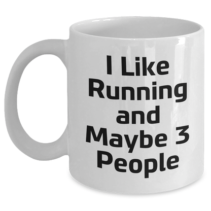 Funny Running Quote White Coffee Mug, Gifts from Friends and Family for Running Enthusiasts, Graduation Unique Gifts, 11oz or 15oz Capacity, Ceramic Material, Microwave and Dishwasher Safe - Main