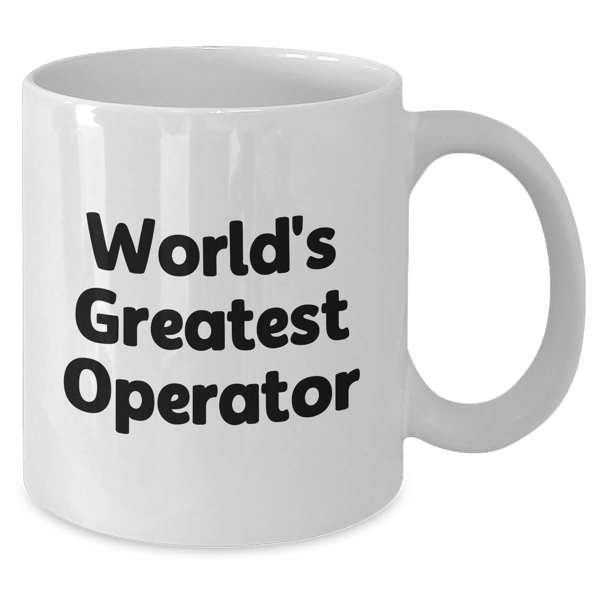 Funny Operator White Coffee Mug Gifts from Men to World's Greatest Operator on Father's Day - Unique Operator Operator Gifts - Additional