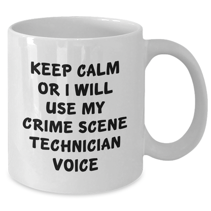 Crime Scene Technician Gifts for Men, Funny White Coffee Mug for Father's Day, 'Keep Calm Or I Will Use My Crime Scene Technician Voice', Unique Gifts from Friends, Family, Coworkers - Additional