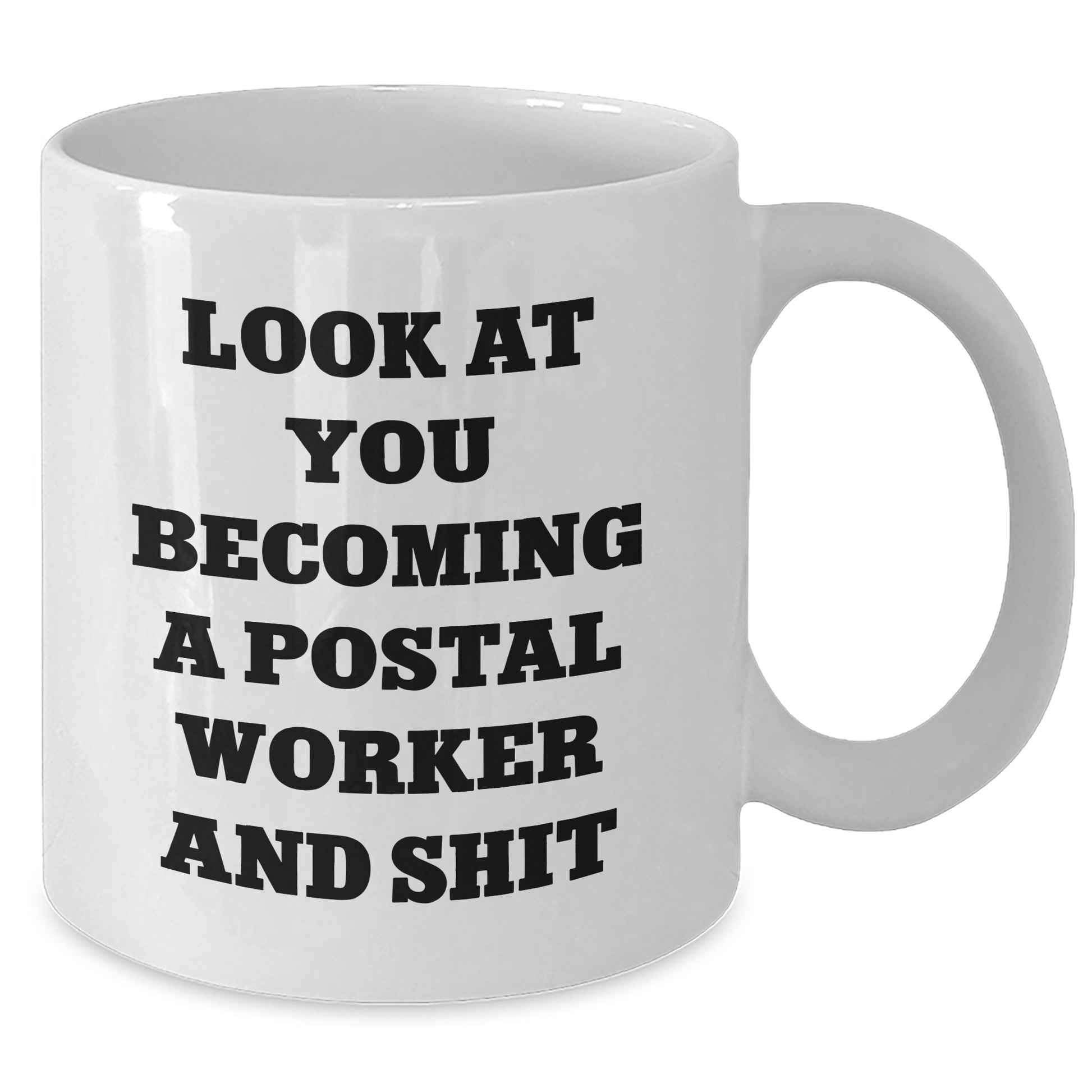 Funny Postal Worker Gifts, White Coffee Mug for Men or Women, Graduation Unique Gifts from Friends, Coworkers, or Family - Additional