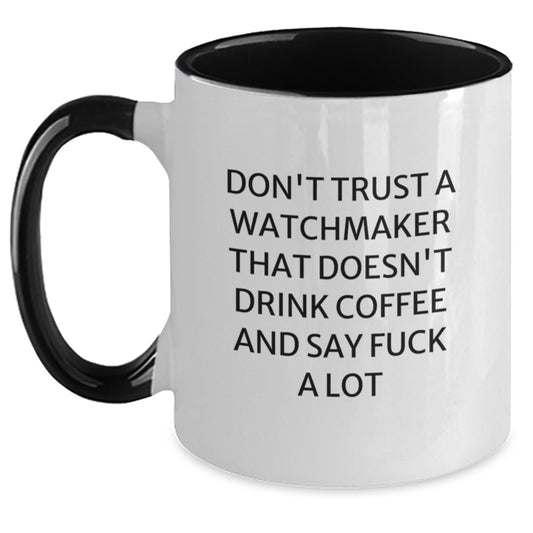 Funny Watchmaker Gifts for Friends from Men - Two Tone Coffee Mug with Inspirational Quote, Perfect for Graduation - Main